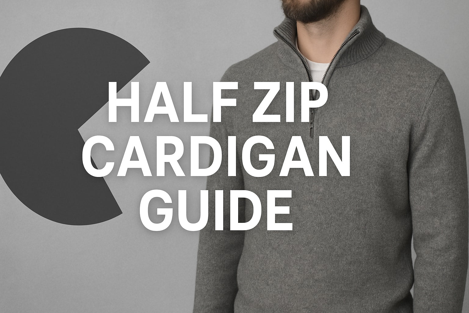 Half Zip Cardigan Guide: Styling Tips for 2026 Fashion